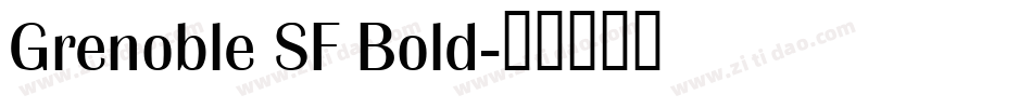 Grenoble SF Bold字体转换